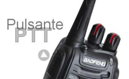 Reti PMR: il pulsante PTT attiva immediatamente la trasmissione dell'apparato Reti PMR: il pulsante PTT attiva immediatamente la trasmissione dell'apparato